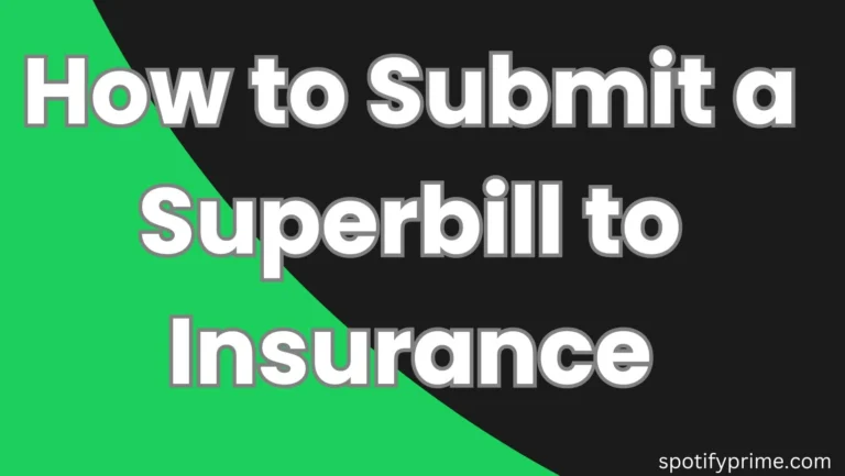 How to Submit a Superbill to Insurance