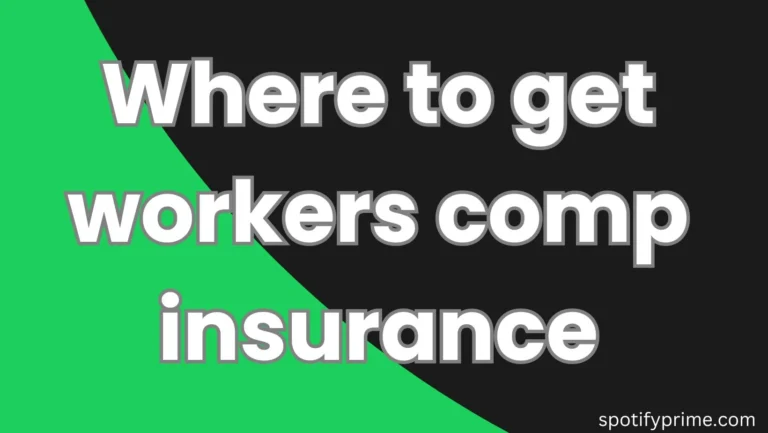 Where to get workers comp insurance