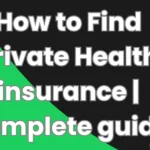 How to Find Private Health insurance